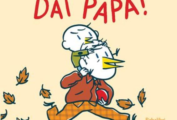 Dai papà!