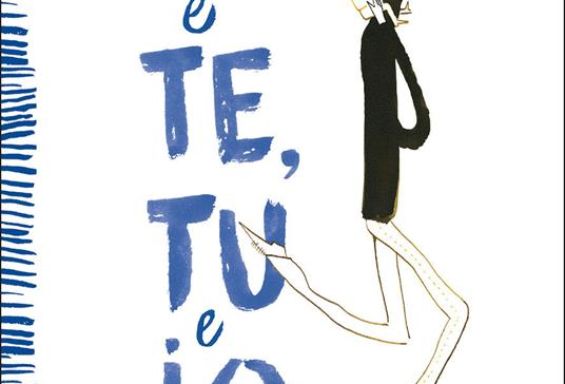 Io e te, tu e io