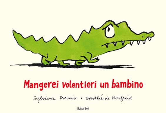 Mangerei volentieri un bambino